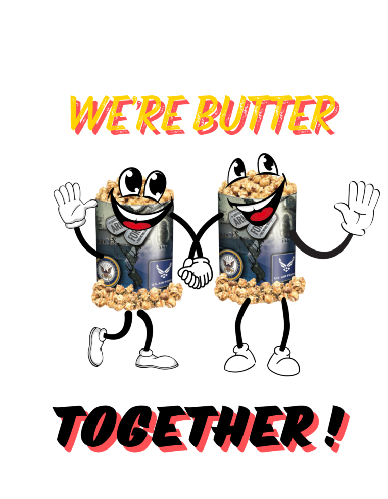 Popcorn tins with slogan "We're Butter Together!"