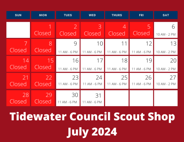 Graphic of Scout Shop hours for July 2024